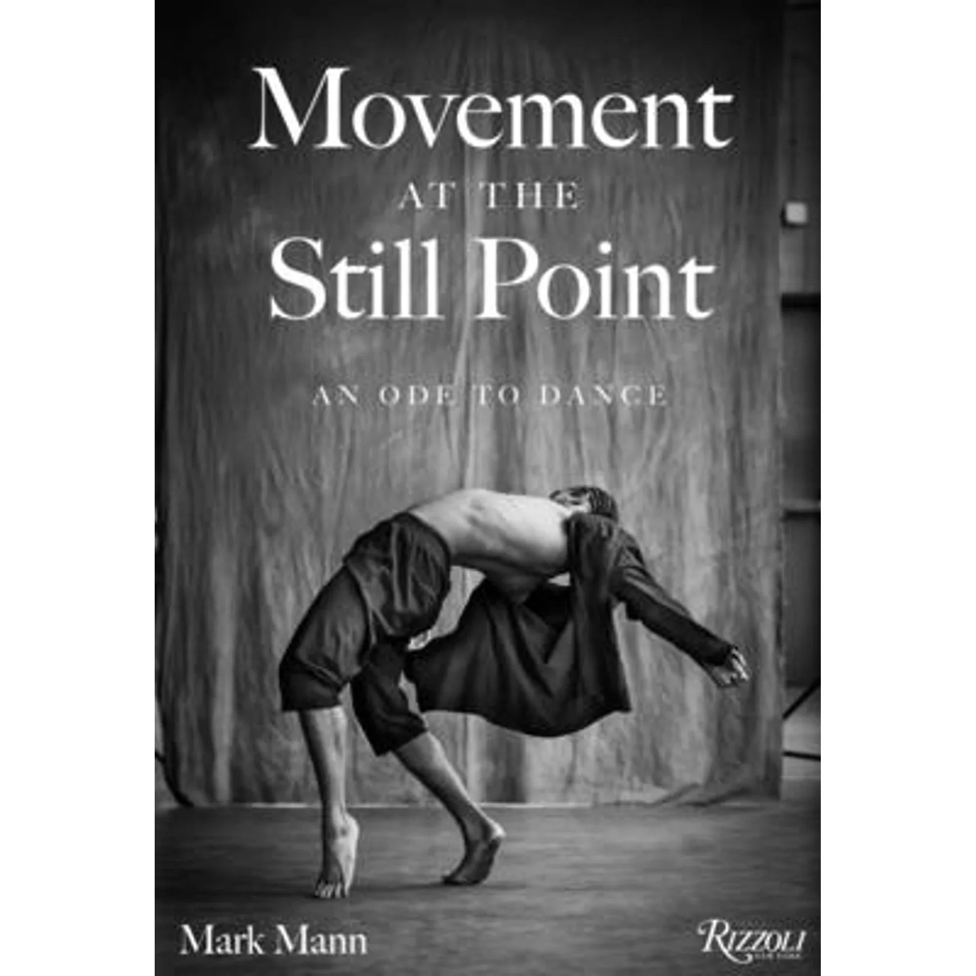 Movement to Ode Dance Rivera Chita An 9780847899111) Still Pre-Owned (Hardcover the Mann, Point: at Mark by