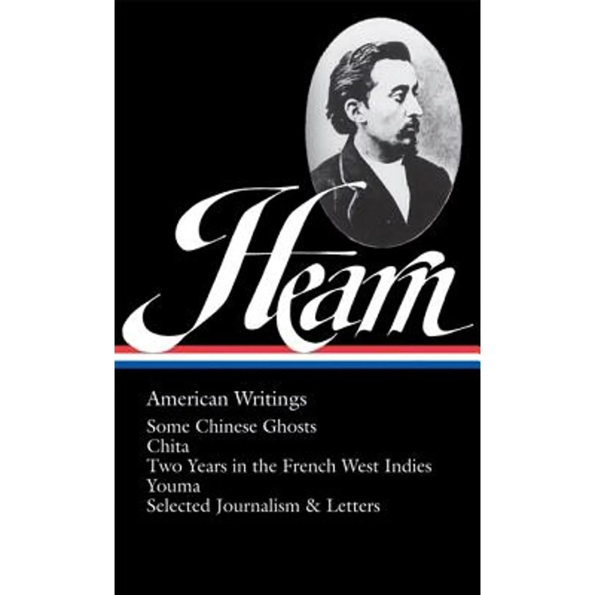 Benfey Writings Hearn, Lafcadio Two Hearn: Lafcadio 9781598530391) in Christopher Some / by Pre-Owned Chinese / (Hardcover Ghosts Chita #190): Years American (Loa